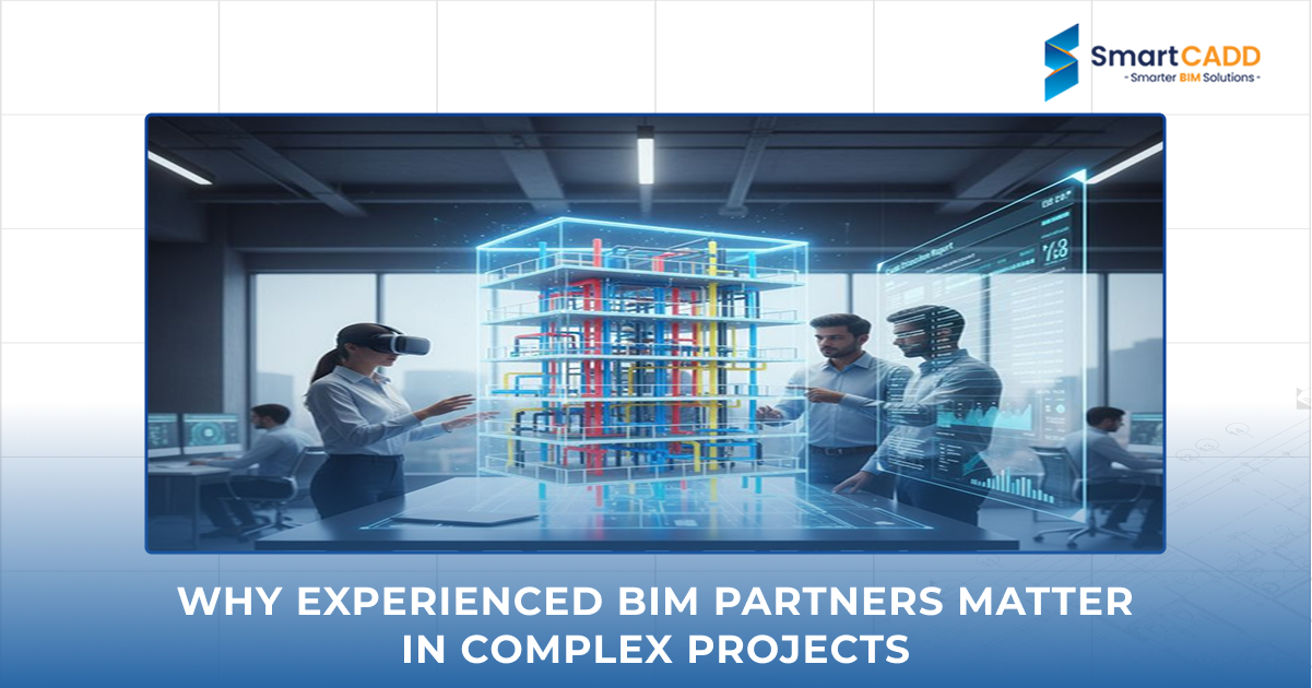 Why Experienced BIM Partners Matter in Complex Projects